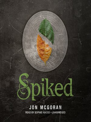 cover image of Spiked